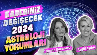 2024 Dünyayı Sarsacak Olaylar Hande Kazanova ve Aygül Aydın ile Astroloji [upl. by Isej173]