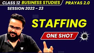 STAFFING Class 12 Business Studies  one shot  Commerce champions [upl. by Ehttam725]