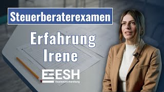 Steuerberaterprüfung Erfahrung – Irene Kaltenberger ESH StBExamensvorbereitung [upl. by Werda890]