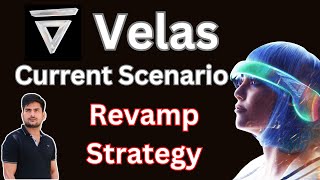 Velas Revamped Strategy [upl. by Redford883]