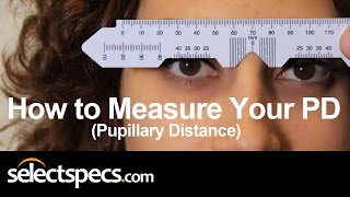 How to Measure Your PD Pupillary Distance Updated With Selectspecscom [upl. by Irehc589]