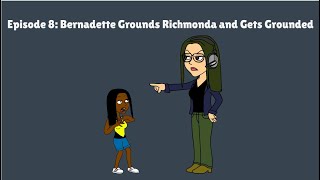 Bernadette Grounds Richmonda and Gets Grounded [upl. by Anev]