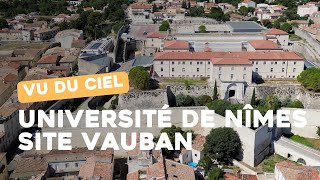 Le site Vauban de lUniversité de Nîmes vu du ciel [upl. by Orravan]