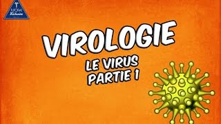 01  Le Virus  Partie 1 [upl. by Chui]