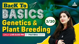 IBPS SO AFO 2024  Genetics amp Plant Breeding  Class 3  By Pratibha Maam [upl. by Anekam]