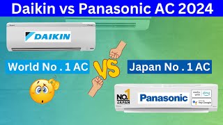 Daikin AC vs Panasonic AC 2024⚡Panasonic vs Daikin 15 Ton Inverter Split AC Comparison⚡Best AC 2024 [upl. by Analed35]