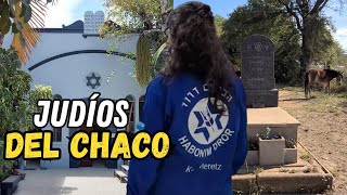 La Historia DESCONOCIDA de los JUDÍOS del CHACO  Resistencia  SPeña  Charata  Pinedo  VÁngela [upl. by Colby]