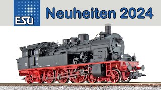 ESU Modellbahn Neuheiten 2024  Spur H0 und Zubehör [upl. by Assenat61]