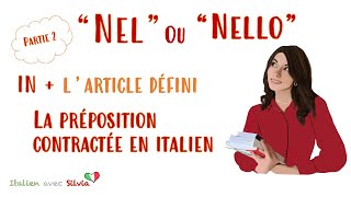 🇮🇹 Cours de grammaire italienne La préposition contractée en italien  IN  l’article défini [upl. by Janel401]