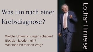 Was tun nach einer Krebsdiagnose  ein Gespräch mit Lothar Hirneise [upl. by Redmund120]