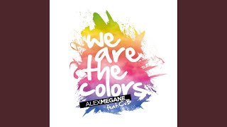 We Are the Colors DJ Tht Remix Edit [upl. by Nylaras619]