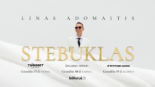 Linas Adomaitis koncertinis turas STEBUKLAS reklama [upl. by Aihsyt]