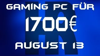 Gaming Pc für 1700€ August 13 [upl. by Nauh]