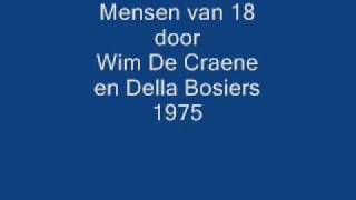 Wim De Craene Della Bosiers Mensen van 18 [upl. by Eimmij]