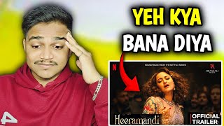 Heeramandi Trailer REACTION  Suraj Kumar [upl. by Nedyrb541]