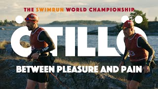 Between Pleasure And Pain  ÖTILLÖ The Swimrun World Championship 2022 [upl. by Enoryt]