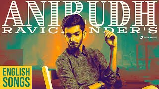 Anirudhs English Chartbusters The Ultimate Jukebox You Need [upl. by Adle]