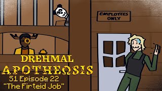 Minecraft Drehmal APOTHEΩSIS S1E22  quotThe Firteid Jobquot [upl. by Evvy]