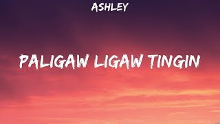 Ashley  Paligaw ligaw Tingin Lyrics [upl. by Chancey]