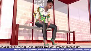 OYEREPAAFUTUO​  HOST AUNTIE NAA WHATSAPP 0248017517  6052021 [upl. by Orecul232]