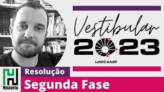 RESOLUÇÃO UNICAMP 2023 SEGUNDA FASE  INTERDISCIPLINARES E HISTÓRIA Gabarito Comentado [upl. by Dickman]