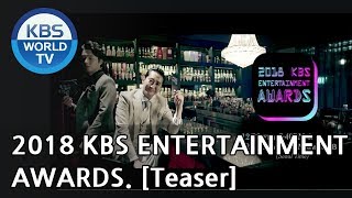 2018 KBS Entertainment Awards 2018 KBS 연예대상 Teaser [upl. by Mikah]