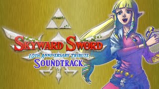 Skyward Sword 10th Anniversary Tribute Soundtrack [upl. by Nylicaj]