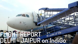 FLIGHT REPORT  DELHI TO JAIPUR ON INDIGO  6E 5098  IGIA T1 [upl. by Ailecec]