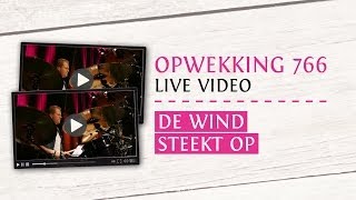 Opwekking 766  De Wind Steekt Op  CD38 live video [upl. by Ardnek]