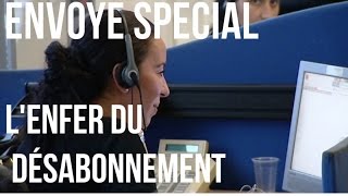 Envoyé Spécial  Changer dopérateur ou se désabonner  un enfer [upl. by Erek622]