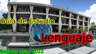 Guía de Estudio Lenguaje Básicos USAC 2022 [upl. by Afital199]