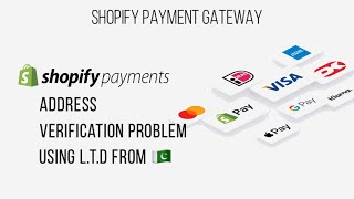 Shopify Payments Address Verification  Shopify Payment Gateway Setup in Pakistan [upl. by Eintruok88]