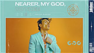 Nearer My God to Thee  By Jarom Hanks  LDS Hyms Music Video [upl. by Ittam]