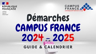 Quelles sont les étapes des démarches campus France 2024 2025 [upl. by Pegeen]