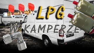 Instalacja gazowa w kamperze  Jak zbudować kampera [upl. by Streeto]