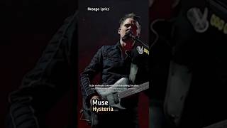 Muse  Hysteria muse hysteria nostalgia lyrics fyp [upl. by Virgina]