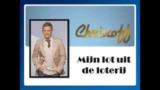 Christoff mijn lot uit de loterij [upl. by Aned]