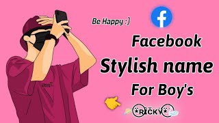 Facebook stylish name ‼️ Facebook Attitude names  FB Names for boys  Facebook Style names 2024 [upl. by Bohner]