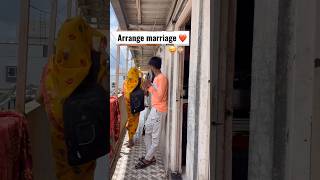 ￼ arrange marriage vs love marriage trending comedy ￼ [upl. by Weidman]