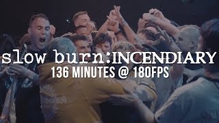 slow burn Incendiary  180FPS  TIHC 2018  TRAILER [upl. by Marentic]