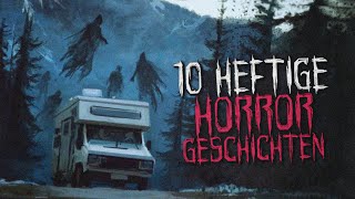 10 heftige Horror Geschichten Creepypasta german Deutsch Horror Geschichte Hörbuch [upl. by Weidman661]