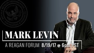 A Reagan Forum with Mark Levin — 81917 [upl. by Rennold]