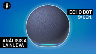 Análisis de la nueva Echo Dot de quinta generación la mejor bocina inteligente con Alexa [upl. by Owens662]