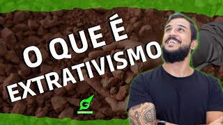 O QUE É EXTRATIVISMO  GEOBRASIL PROF RODRIGO RODRIGUES [upl. by Anjela]