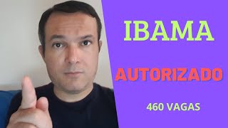 Concurso IBAMA  AUTORIZADO  460 VAGAS  Edital em breve [upl. by Cann113]