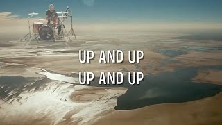 UpampUp  Coldplay lyrics  music video [upl. by Eads480]