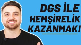 2023 DGS Hemşirelik Kazanmak DGS ile Hemşirelik Nasıl Kazanılır [upl. by Zennas]