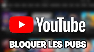 COMMENT BLOQUER LES PUBS SUR YOUTUBE 2024 [upl. by Yurt]