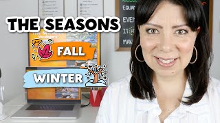 Lección 40 Las Estaciones del Año en Inglés  Otoño e Invierno  The Seasons Fall and Winter [upl. by Nelhsa]