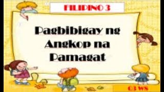 FILIPINO 3 Q3 W8 PAGBIBIGAY NG ANGKOP NA PAMAGAT [upl. by Brigham608]